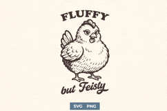 Fluffy but Feisty Chicken SVG PNG Funny Farm Animal Cut File Product Image 1