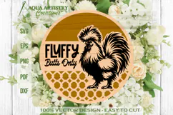 Fluffy Butts only Funny Chicken Farm Round Sign Laser Cut Product Image 1