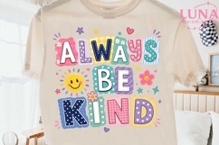 Always Be Kind PNG, Kindness Sublimation Design, Inspiration Product Image 2