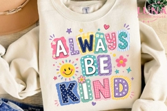 Always Be Kind PNG, Kindness Sublimation Design, Inspiration Product Image 3