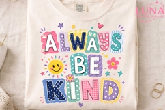 Always Be Kind PNG, Kindness Sublimation Design, Inspiration Product Image 1