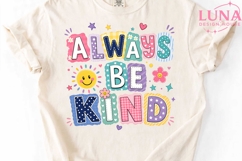 Always Be Kind PNG, Kindness Sublimation Design, Inspiration Product Image 4