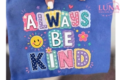Always Be Kind PNG, Kindness Sublimation Design, Inspiration Product Image 6