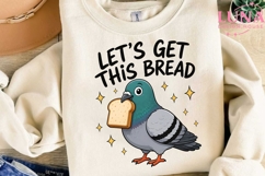 Let's Get This Bread Pigeon PNG, Funny Bird Clipart, Meme PN Product Image 3