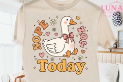 Nope Not Today Cute Goose PNG, Funny Duck Clipart, Sarcastic Product Image 2