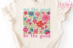 See The Good Be The Good PNG, Floral Quote PNG, Wildflower P Product Image 4