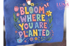 Bloom Where You Are Planted PNG, Spring Floral PNG, Flowers Product Image 6