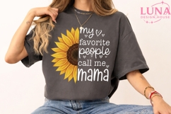 Sunflower Mama Quote PNG, My Favorite People Call Me Mama PN Product Image 1