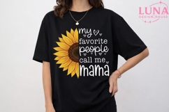 Sunflower Mama Quote PNG, My Favorite People Call Me Mama PN Product Image 3