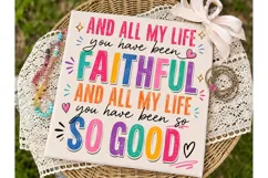 Faithful So Good Christian PNG Shirt Product Image 3