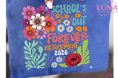 School's Out Forever Retirement 2026 PNG, Teacher Retirement Product Image 6