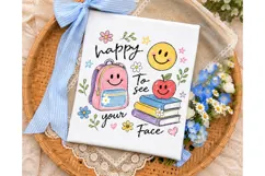 Happy To See Your Face PNG Shirt Design Product Image 3