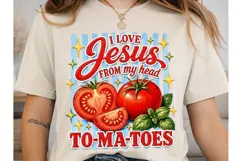 I Love Jesus Tomatoes PNG Sublimation Product Image 2