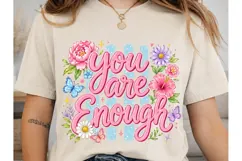 You Care Enough Floral PNG Shirt Design Product Image 1