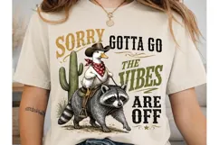 Sorry Gotta Go Vibes Off PNG Shirt Desig Product Image 2