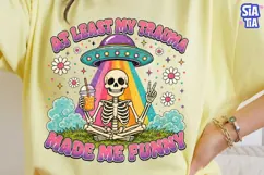 Funny Skeleton Trauma Quote PNG Clipart Product Image 2