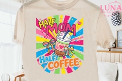 Half Mom Half Coffee PNG, Retro Coffee Mom Sublimation Desig Product Image 2