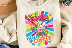 Half Mom Half Coffee PNG, Retro Coffee Mom Sublimation Desig Product Image 3