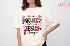 I'm a Project That Keeps Jesus Busy PNG, Christian Humor PNG Product Image 5