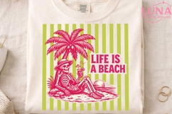 Life Is A Beach Skeleton Summer PNG, Beach Vibes Sublimation Product Image 4