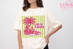 Life Is A Beach Skeleton Summer PNG, Beach Vibes Sublimation Product Image 1