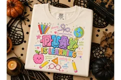 Play Is Learning Teacher PNG Shirt Desig Product Image 3