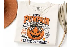 Hey Pumpkin Trick or Treat Halloween PNG Product Image 1
