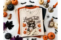 Leaves Fall I Don't Raccoon PNG Tee Product Image 2