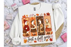 Just A Fall Goose PNG Shirt Design Product Image 1
