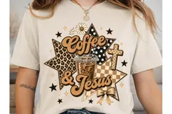 Coffee & Jesus PNG Sublimation Shirt Des Product Image 2
