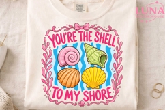 Beach Seashell Quote PNG, You're The Shell To My Shore Subli Product Image 4