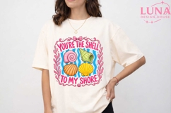 Beach Seashell Quote PNG, You're The Shell To My Shore Subli Product Image 1