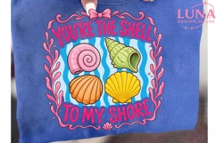Beach Seashell Quote PNG, You're The Shell To My Shore Subli Product Image 6