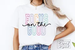 Focus On The Good SVG - Positive Quote - Inspirational PNG Product Image 1