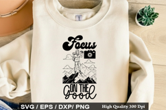 Focus On The Good - Photographer SVG Design Product Image 1