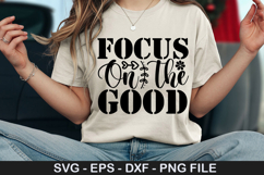 Focus On The Good SVG - Motivational Design Product Image 1
