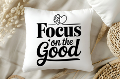 Focus on the Good SVG | Mental Health SVG Product Image 5