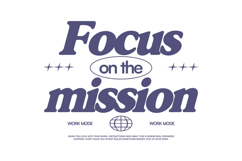 Focus on the Mission Typography Quotes T-shirt Design Product Image 1