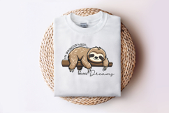 I&#039;m Working Hard on My Dreams Sleeping Sloth PNG clip art Product Image 3