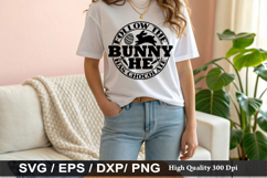 Easter SVG Design - Follow the bunny he has chocolate Product Image 3
