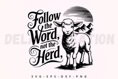 Follow The Word, Not The Herd SVG Product Image 1