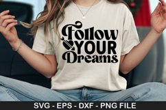 Follow Your Dreams SVG - Motivational Design Product Image 1