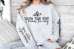 Follow your heart it knows the way Sleeve SVG Product Image 3