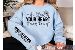 Follow your heart it knows the way Sleeve SVG Product Image 2