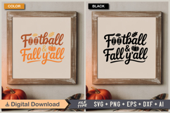 Football &amp; Fall Y&#039;all SVG File | Fall SVG | Autumn SVG Product Image 5
