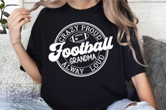 Crazy Proud Always Loud Football Grandma SVG PNG - Football Product Image 4