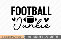 Football Junkie SVG | American Football SVG Product Image 1