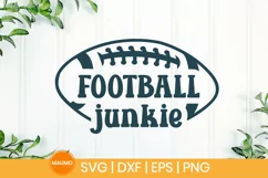 Football junkie, sports svg quote Product Image 1