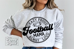 Crazy Proud Always Loud Football Mama SVG PNG - Football Lif Product Image 4