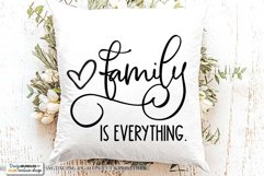 Family Is Everything | Quote Design Product Image 1